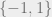\left\{ -1, 1 \right\}